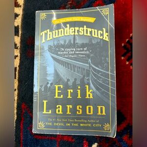 BOOK:
Thunderstruck 
AUTHOR: ERIK LARSON (PAPERBACK)